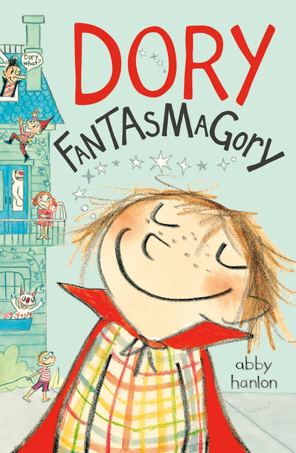 Dory Fantasmagory (Dory Fantasmagory #1) | Abby Hanlon