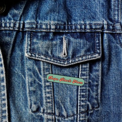 Enamel Pin | Dope Black Mom: Light Orange Text