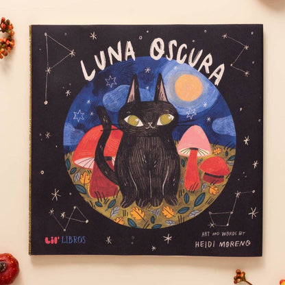Luna oscura (Bilingual: English/Spanish) | Heidi Moreno
