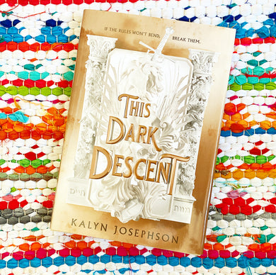 This Dark Descent [signed] | Kalyn Josephson
