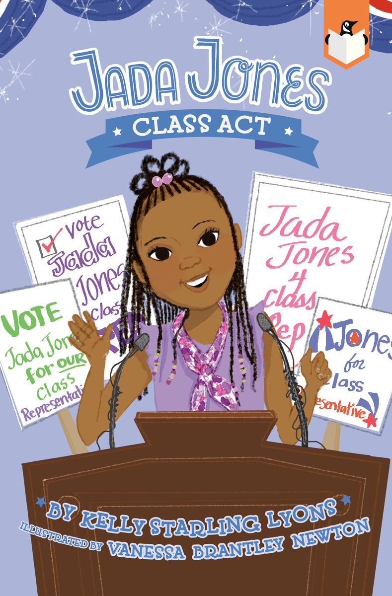 Class ACT #2 (Jada Jones #2) | Kelly Starling Lyons