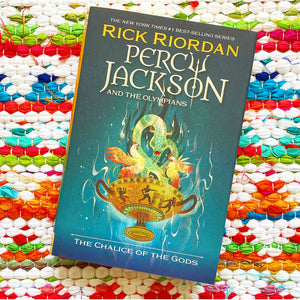 Percy Jackson and the Olympians: The Chalice of the Gods | Rick Riordan