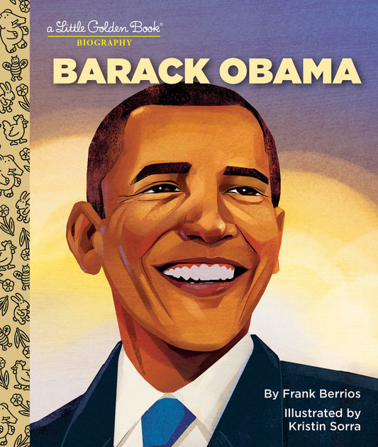 Barack Obama: A Little Golden Book Biography | Frank Berrios, Sorra