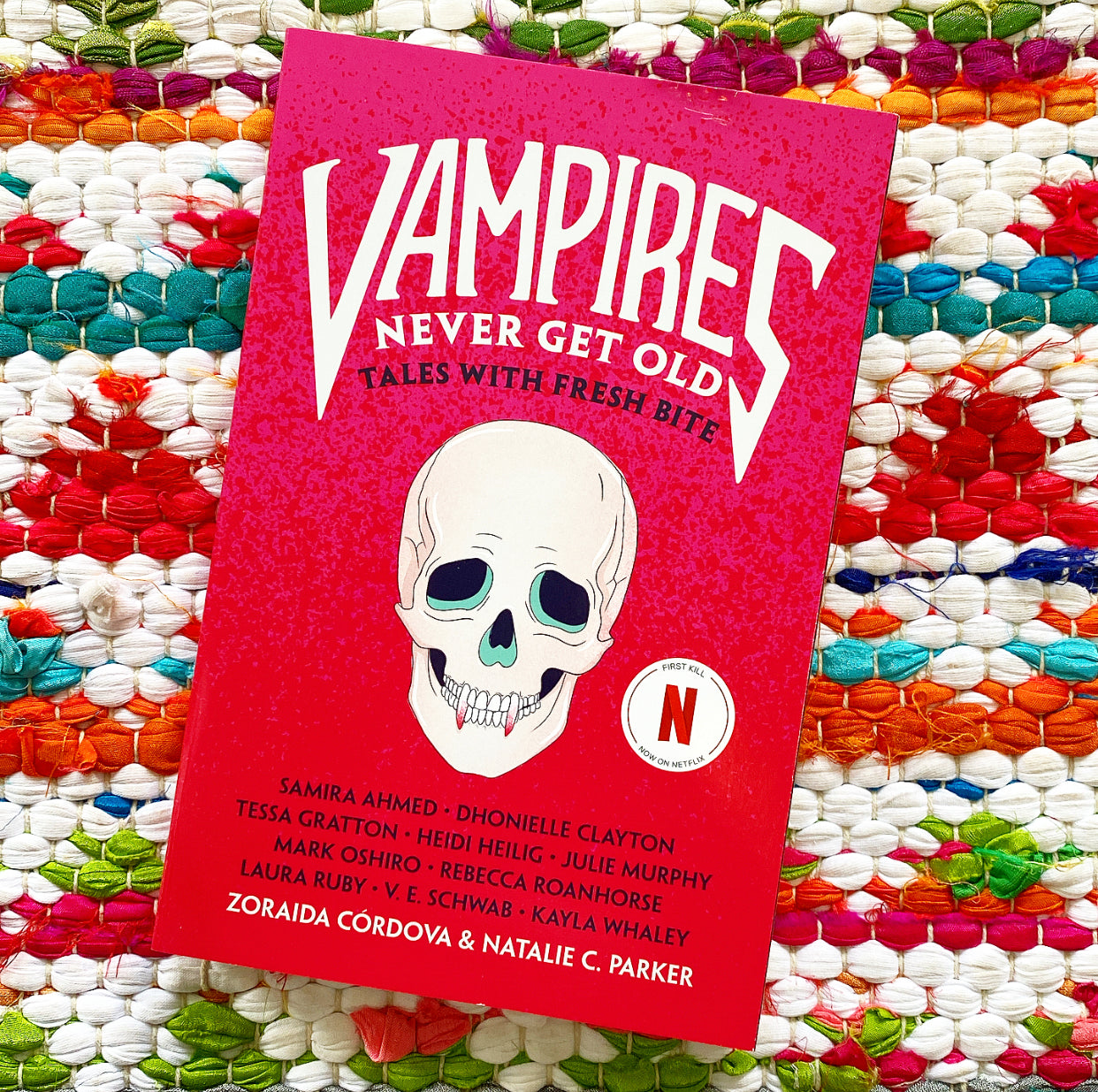 Vampires Never Get Old: Tales with Fresh Bite (Untold Legends #1) | Zoraida Córdova (Author) + Natalie C. Parker (Author)