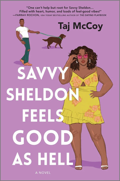 [SIGNED] Savvy Sheldon Feels Good as Hell: A Romance Novel (Original) | Taj McCoy