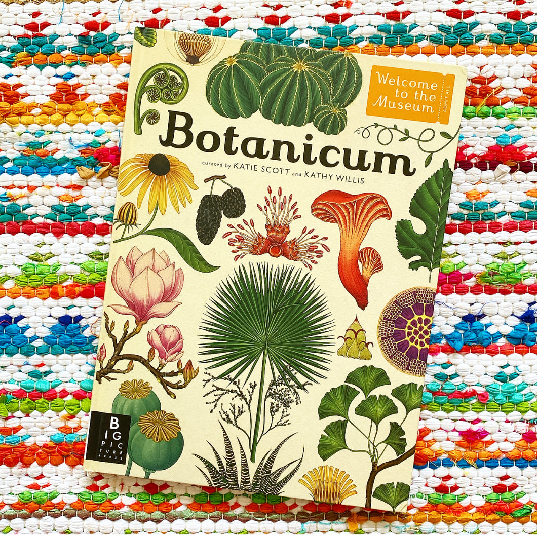 Botanicum: Welcome to the Museum | by Kathy Willis, Katie Scott