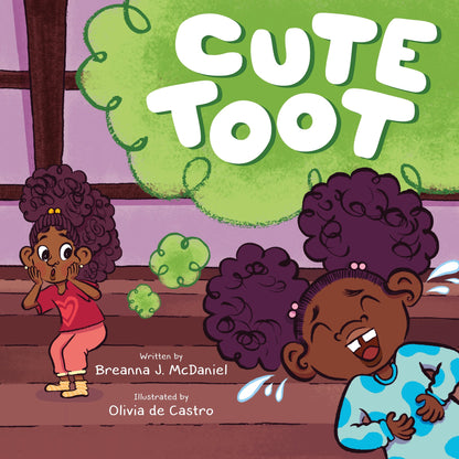 Cute Toot | Breanna J. McDaniel (Author) + Olivia de Castro (Illustrator)
