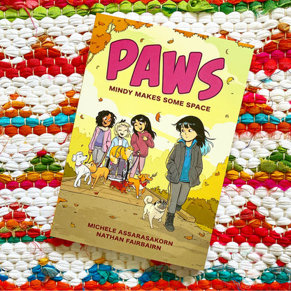 Paws: Mindy Makes Some Space | Nathan Fairbairn (Author) + Michele Assarasakorn (Illustrated by)