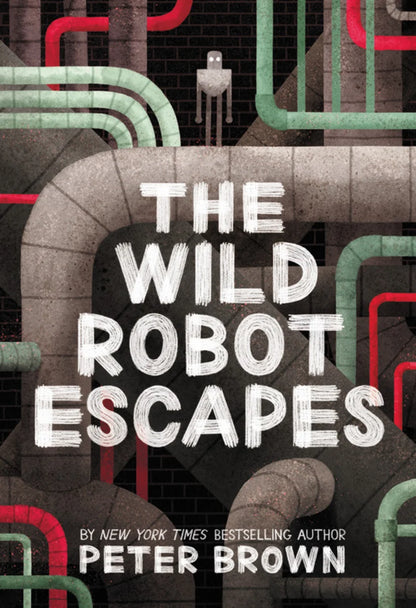 The Wild Robot Escapes (Wild Robot #2) | Peter Brown