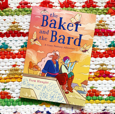 The Baker and the Bard: A Cozy Fantasy Adventure | Fern Haught