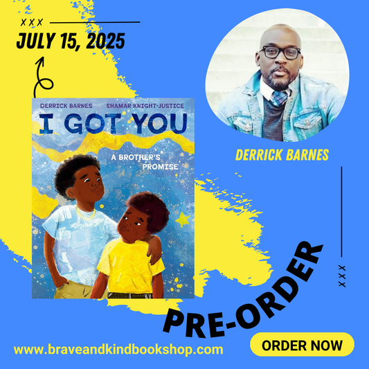 PREORDER: I Got You | Derrick Barnes | OUT JULY 15, 2025