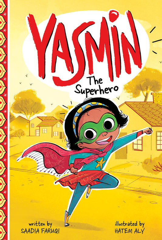 Yasmin the Superhero | Saadia Faruqi