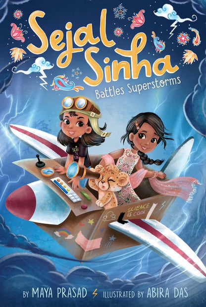 Sejal Sinha Battles Superstorms (Sejal Sinha #1) | Maya Prasad, Das