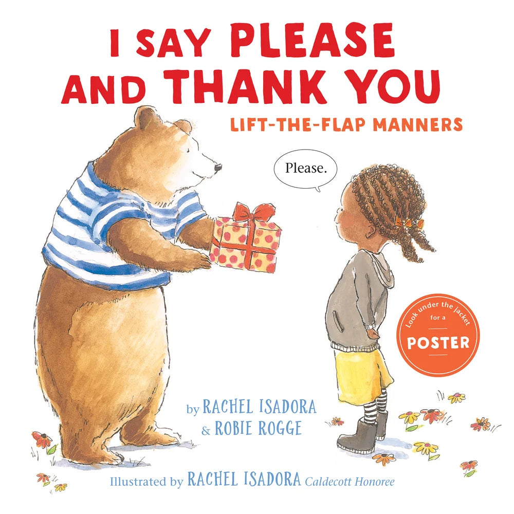 I Say Please and Thank You: Lift-The-Flap Manners | Robie Rogge