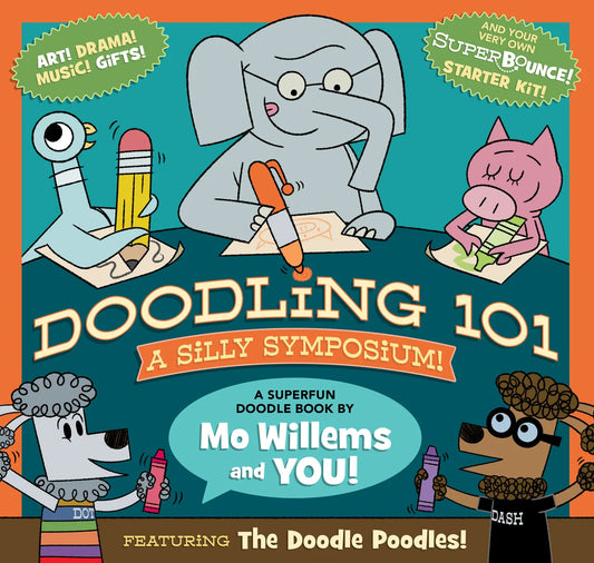 Doodling 101: A Silly Symposium | Mo Willems