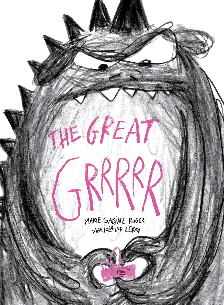 The Great Grrrrr | Marie-Sabine Roger (Author) + Marjolaine Leray (Illustrator) + Angus Yuen-Killick (Translator)