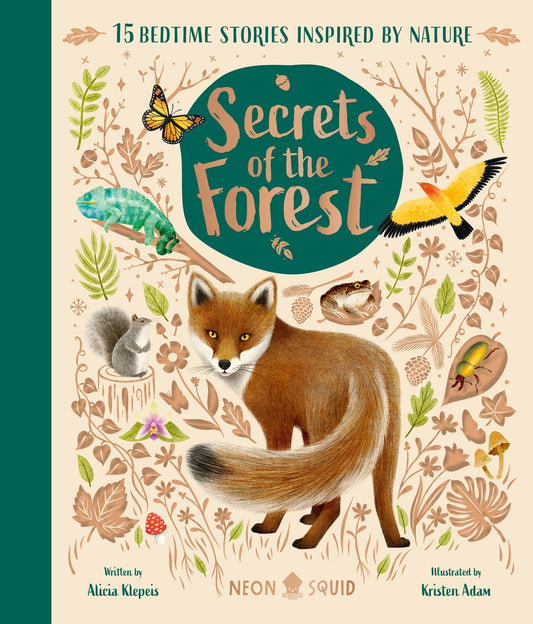 Secrets of the Forest: 15 Bedtime Stories Inspired by Nature | Alicia Klepeis & Neon Squid, Adam
