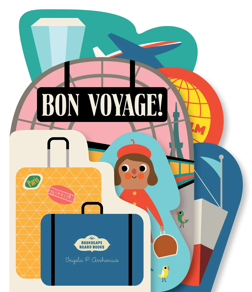 Bookscape Board Books: Bon Voyage! | Ingela P. Arrhenius