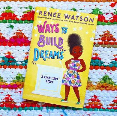 Ways to Build Dreams (Ryan Hart Story) | Renee Watson