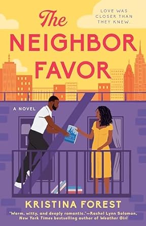 The Neighbor Favor | Kristina Forest