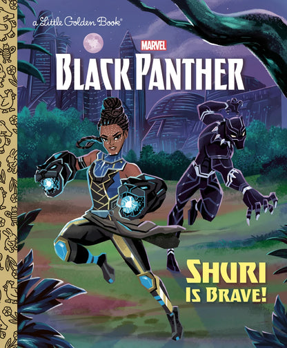 Shuri is Brave! (Marvel: Black Panther) (Little Golden Book) || Frank Berrios, Anthony Conley
