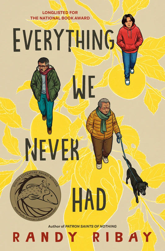 Everything We Never Had | Randy Ribay