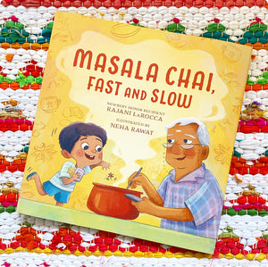 Masala Chai, Fast and Slow | Rajani Larocca, Rawat