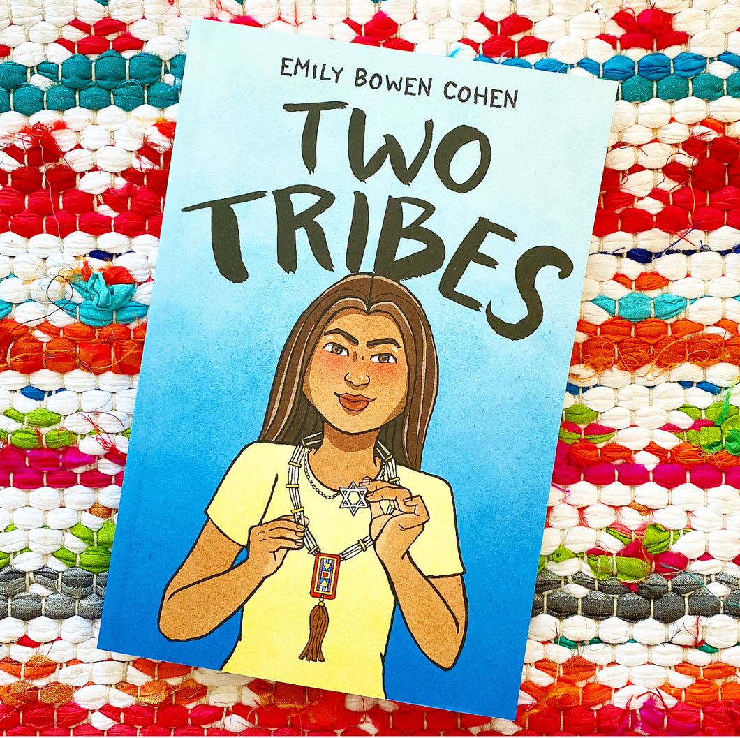 Two Tribes | Emily Bowen Cohen