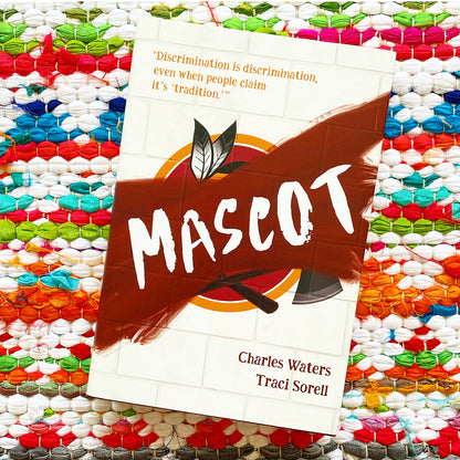 Mascot [SIGNED] | Charles Waters, Traci Sorell