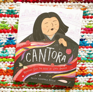 Cantora: Mercedes Sosa, the Voice of Latin America | Melisa Fernández Nitsche