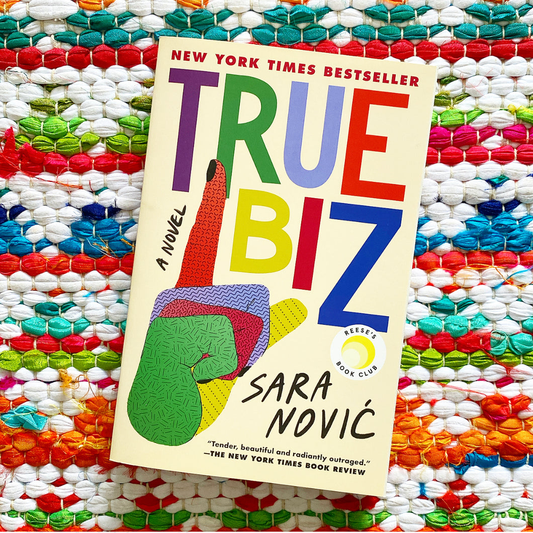True Biz | Sara Novic