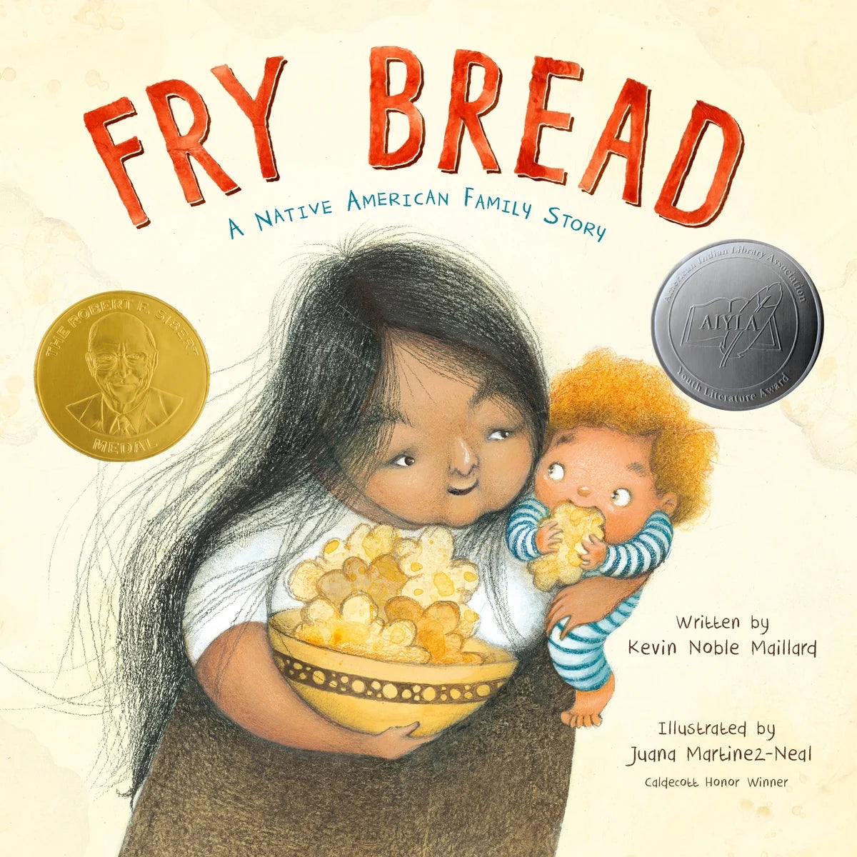 Fry Bread: A Native American Family Story | Kevin Noble Maillard, Martinez-Neal