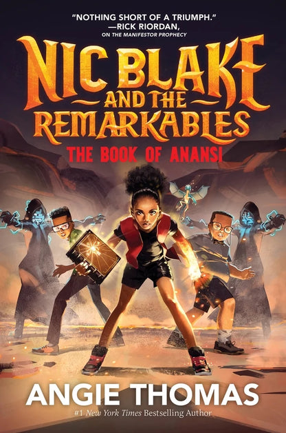 Nic Black and the Remarkables: The Book of Anansi (Book #2) | Angie Thomas
