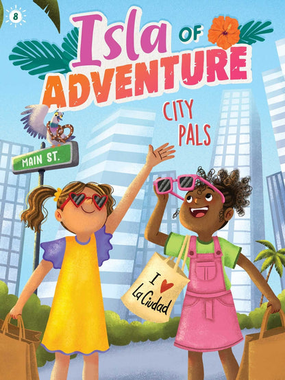 City Pals (Isla of Adventure #8) | Dela Costa (Author) + Ana Sebastián (Illustrator)
