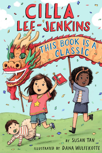 Cilla Lee-Jenkins: This Book Is a Classic (Cilla Lee-Jenkins #2) | Susan Tan