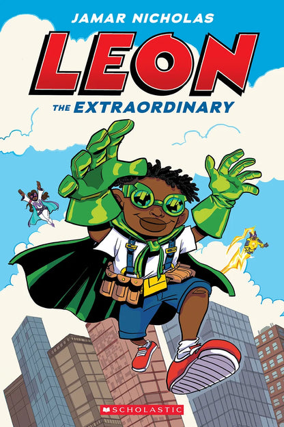 Leon the Extraordinary: A Graphic Novel (Leon #1) | Jamar Nicholas