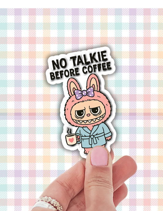 No Talkie Before Coffee cute monster vinyl sticker