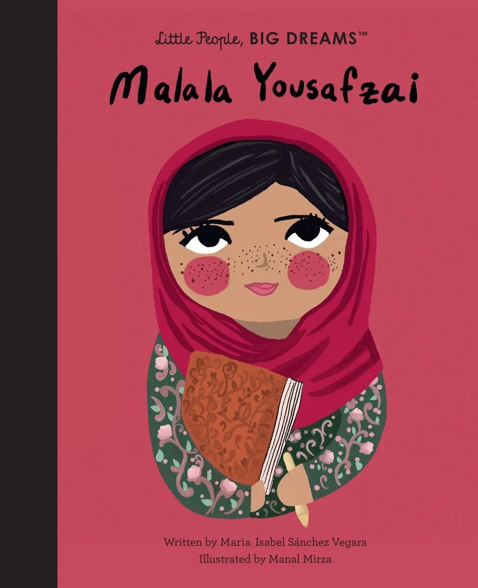 Malala Yousafzai (Little People, Big Dreams #57) | Maria Isabel Sanchez Vegara