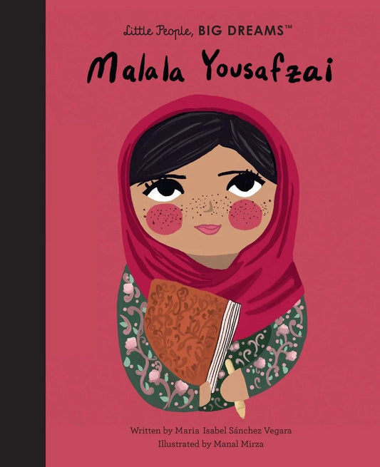 Malala Yousafzai (Little People, Big Dreams #57) | Maria Isabel Sanchez Vegara