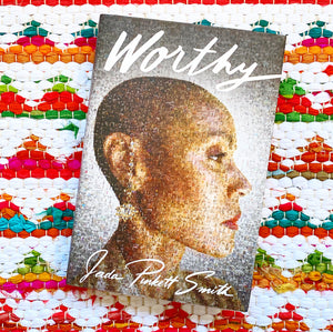 Worthy [SIGNED COPIES] | Jada Pinkett Smith