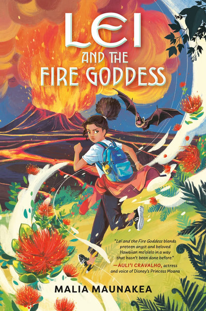 Lei and the Fire Goddess (Lei and the Legends) | Malia Maunakea