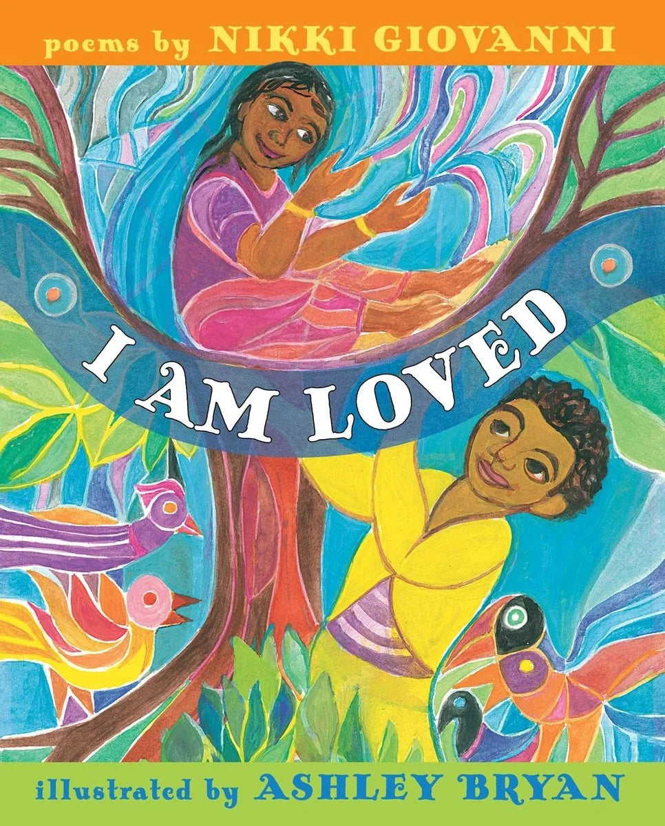 I Am Loved | Nikki Giovanni (Author) + Ashley Bryan (Illustrator)