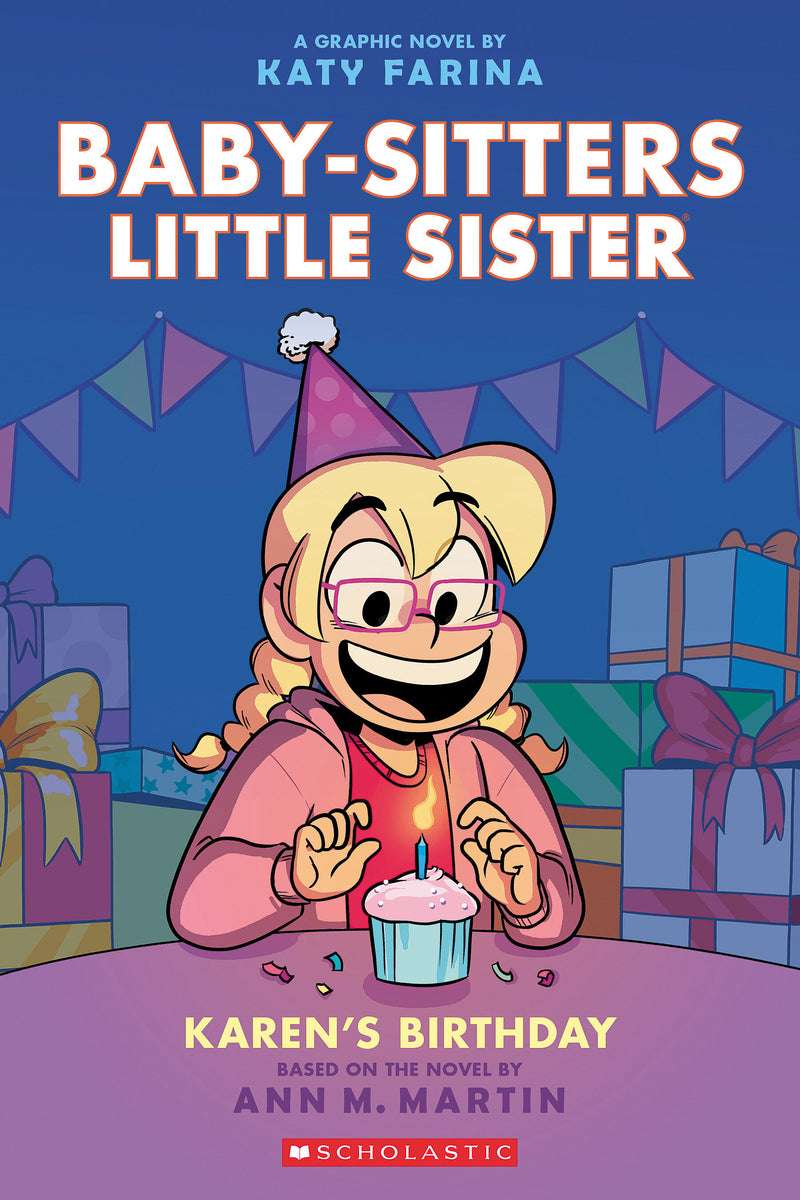 Karen's Birthday: A Graphic Novel (Baby-Sitters Little Sister #6) (Baby-Sitters Little Sister Graphix) | Ann M. Martin