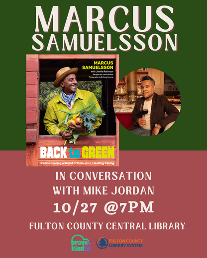 AUTHOR EVENT: Marcus Samuelsson goes BACK TO GREEN in ATLANTA | Oct 27th @ Fulton County Central Library