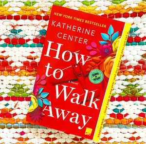 How to Walk Away [signed] |
Katherine Center