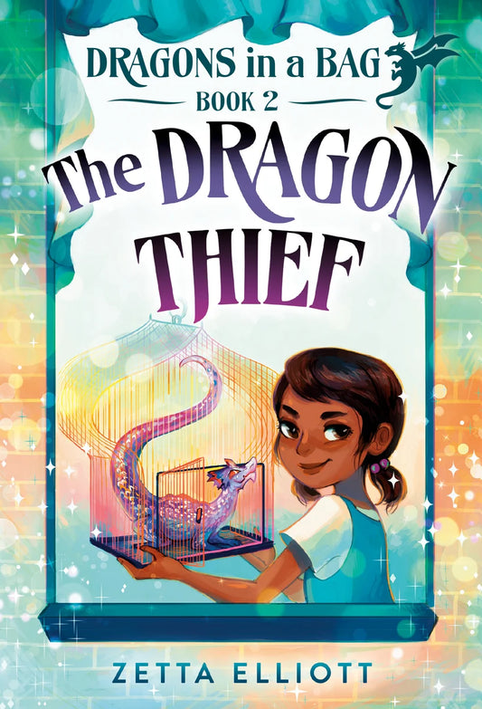 The Dragon Thief (Dragons in a Bag #2) | Zetta Elliott