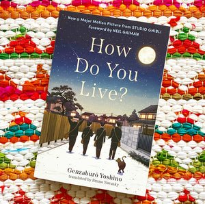 How Do You Live? | Genzaburo Yoshino, Navasky