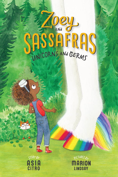 Unicorns and Germs (Zoey and Sassafras #6) | Asia Citro, Lindsay
