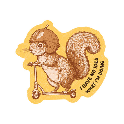 Funny Squirrel No Idea Scooter High Quality Vinyl Sticker