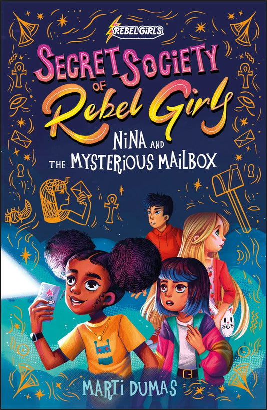 Nina and the Mysterious Mailbox | Rebel Girls (Author) + Marti Dumas (Author) + Kristina Kister (Illustrator)